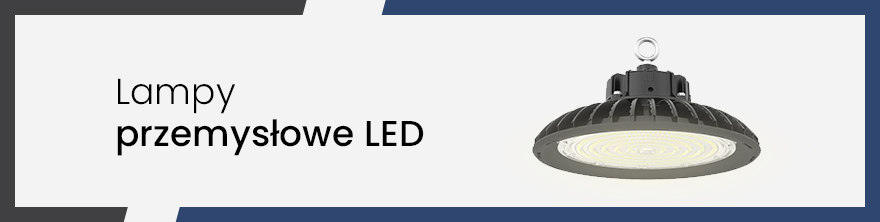 Lampy przemysłowe LED